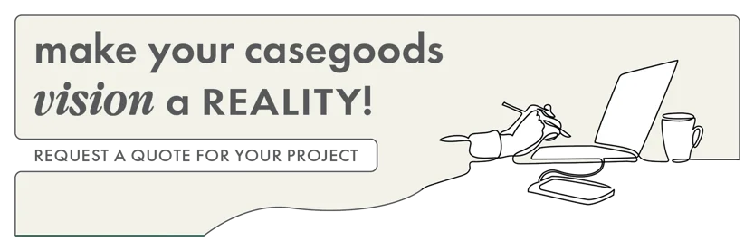 Custom Hotel Casegoods Design